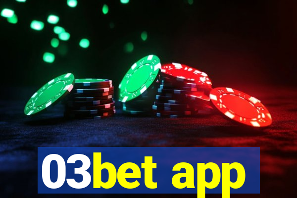 03bet app